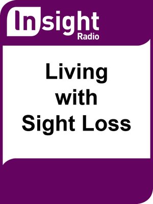 cover image of Living with Sight Loss